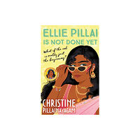 Faber & Faber Ellie Pillai is Not Done Yet (häftad, eng)