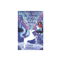 Scholastic Unicorn Seekers 2: The Unicorn Seekers' Society (häftad, eng)