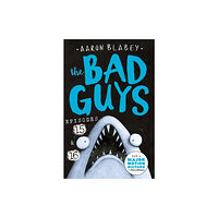 Scholastic The Bad Guys: Episode 15 & 16 (häftad, eng)