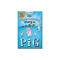 Scholastic The Super Amazing Diary of Pig: Colour Edition (häftad, eng)