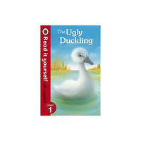 Penguin Random House Children's UK The Ugly Duckling - Read it yourself with Ladybird (häftad, eng)