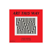 Phaidon Press Ltd Art This Way (bok, board book, eng)