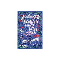 Scholastic Scottish Fairy Tales, Myths and Legends (häftad, eng)