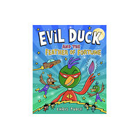 Gill Evil Duck and the Feather of Fortune (häftad, eng)