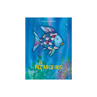 North-South Books El Pez Arco Iris / Rainbow Fish (häftad, spa)