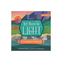 Harvest House Publishers,U.S. Let There Be Light (bok, board book, eng)