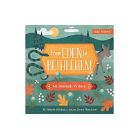 Harvest House Publishers,U.S. From Eden to Bethlehem (bok, board book, eng)