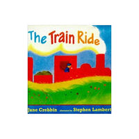 Walker Books Ltd The Train Ride (häftad, eng)