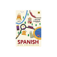 AA Publishing Spanish Phrasebook for Kids (häftad, eng)