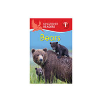 Pan Macmillan Kingfisher Readers: Bears (Level 1: Beginning to Read) (häftad, eng)