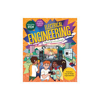 Pan Macmillan Everyday STEM Engineering – Electrical Engineering (häftad, eng)