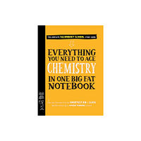 Workman Publishing Everything You Need to Ace Chemistry in One Big Fat Notebook (häftad, eng)