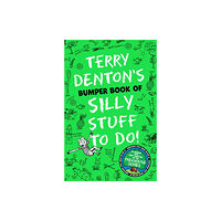 Pan Macmillan Terry Denton's Bumper Book of Silly Stuff to Do! (häftad, eng)