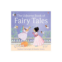 Usborne Publishing Ltd Book of Fairy Tales (inbunden, eng)