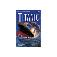 Usborne Publishing Ltd Titanic (inbunden, eng)