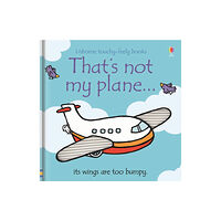 Usborne Publishing Ltd That's not my plane… (bok, board book, eng)