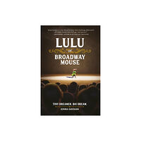 Running Press,U.S. Lulu the Broadway Mouse (häftad, eng)