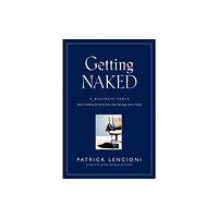 John Wiley & Sons Inc Getting Naked (inbunden, eng)