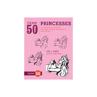 Watson-Guptill Publications Draw 50 Princesses (häftad, eng)