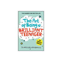 John Wiley And Sons Ltd The Art of Being A Brilliant Teenager (häftad, eng)