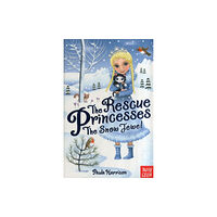 Nosy Crow Ltd The Rescue Princesses: The Snow Jewel (häftad, eng)