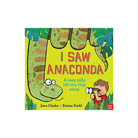 Nosy Crow Ltd I Saw Anaconda (inbunden, eng)