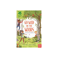 Nosy Crow Ltd National Trust: Go Wild in the Woods (inbunden, eng)