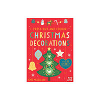 Nosy Crow Ltd Press Out and Colour: Christmas Decorations (bok, board book, eng)