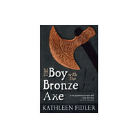 Floris Books The Boy with the Bronze Axe (häftad, eng)