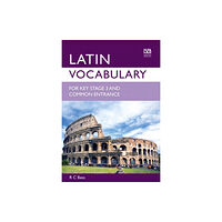 Hodder Education Latin Vocabulary for Key Stage 3 and Common Entrance (häftad, eng)