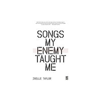 Out-Spoken Press Songs My Enemy Taught Me (häftad, eng)