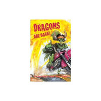 Caboodle Books Limited Dragons are Back! (häftad, eng)