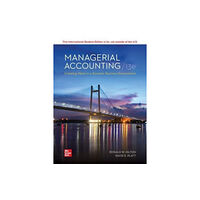 McGraw-Hill Education Managerial Accounting Creating Value in a Dynamic Business Environment ISE (häftad, eng)