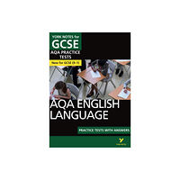 Pearson Education Limited AQA english language practice tests with answers: The best way to practise and feel ready for 2025 and 2026 assessments...