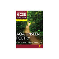 Pearson Education Limited AQA English Literature Unseen Poetry Study and Exam Practice York Notes GCSE - for 2026, 2027 exams (häftad, eng)