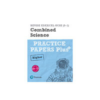 Pearson Education Limited Pearson REVISE Edexcel GCSE Combined Science (Higher) Practice Papers Plus - for 2026, 2027 exams (häftad, eng)