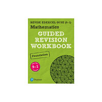 Pearson Education Limited Pearson REVISE Edexcel GCSE Maths (Foundation) Guided Revision Workbook for 2025, 2026 exams (häftad, eng)