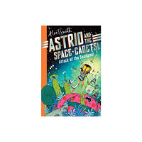Pan Macmillan Astrid and the Space Cadets: Attack of the Snailiens! (häftad, eng)