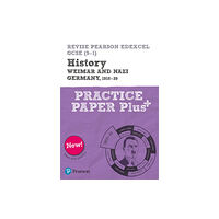 Pearson Education Limited Pearson REVISE Edexcel GCSE History Weimar and Nazi Germany, 1918-1939 Practice Paper Plus (häftad, eng)