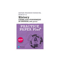 Pearson Education Limited Pearson REVISE Edexcel GCSE History Crime and Punishment in Britain, c1000-Present Practice Paper Plus (häftad, eng)