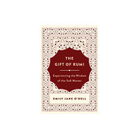 St Martin's Press The Gift of Rumi (häftad, eng)