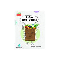 Pearson Education Limited Bug Club Independent Phase 3 Unit 6: I Am Not Junk! (häftad, eng)