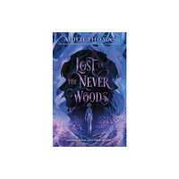 St Martin's Press Lost in the Never Woods (inbunden, eng)