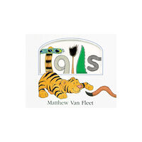 Harpercollins publishers inc Tails Lift-the-Flap and More! (häftad, eng)