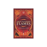Harpercollins publishers inc These Feathered Flames (häftad, eng)