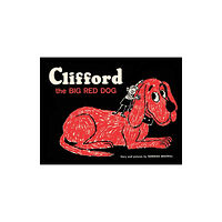 Scholastic US Clifford the Big Red Dog (inbunden, eng)