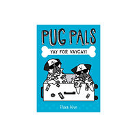 Scholastic Inc. Yay for Vaycay! (Pug Pals #2) (inbunden, eng)