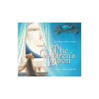 Scholastic Inc. The Children's Moon (inbunden, eng)