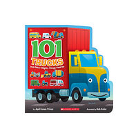 Scholastic Inc. 101 Trucks: And Other Mighty Things That Go (bok, board book, eng)