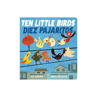 Scholastic Inc. Ten Little Birds / Diez Pajaritos (Bilingual) (bok, board book, eng)